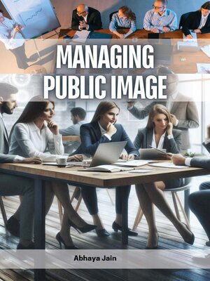 cover image of Managing Public Image